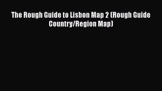 The Rough Guide to Lisbon Map 2 (Rough Guide Country/Region Map)  Free Books