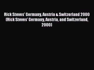 Télécharger la video: Rick Steves' Germany Austria & Switzerland 2000 (Rick Steves' Germany Austria and Switzerland