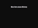 [PDF Télécharger] Mon livre piano Mickey [Télécharger] en ligne