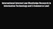 International Internet Law (Routledge Research in Information Technology and E-Commerce Law)