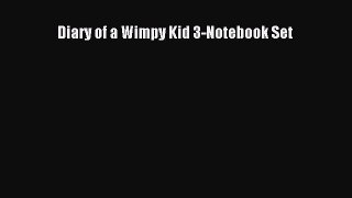 [PDF Download] Diary of a Wimpy Kid 3-Notebook Set [Read] Online