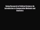 Doing Research in Political Science: An Introduction to Comparative Methods and Statistics