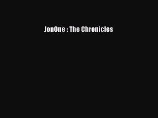 [PDF Télécharger] JonOne : The Chronicles [PDF] Complet Ebook