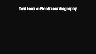[PDF Download] Textbook of Electrocardiography [Download] Online
