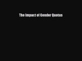 The Impact of Gender Quotas  Free Books