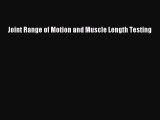 [PDF Download] Joint Range of Motion and Muscle Length Testing [Download] Online