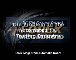 Forex Megadroid Automatic Robot!