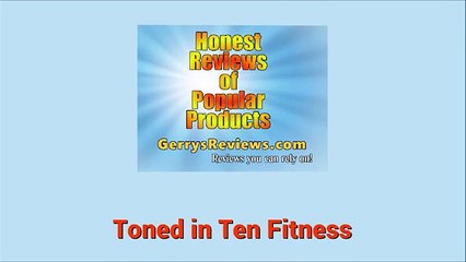 Toned In Ten Fitness Review