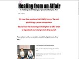 Healing From An Affair A Cheater's Guide For Helping Your Spouse Heal!