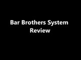 Bar Brothers System Review - Ultimate Calisthenics Program