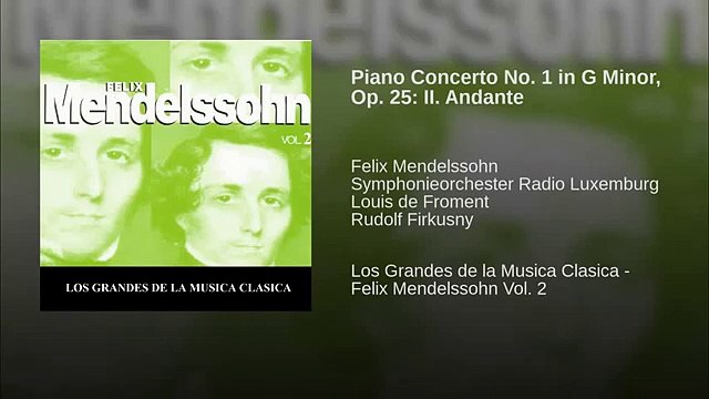 Piano Concerto No. 1 in G Minor, Op. 25: II. Andante (World Music 720p)