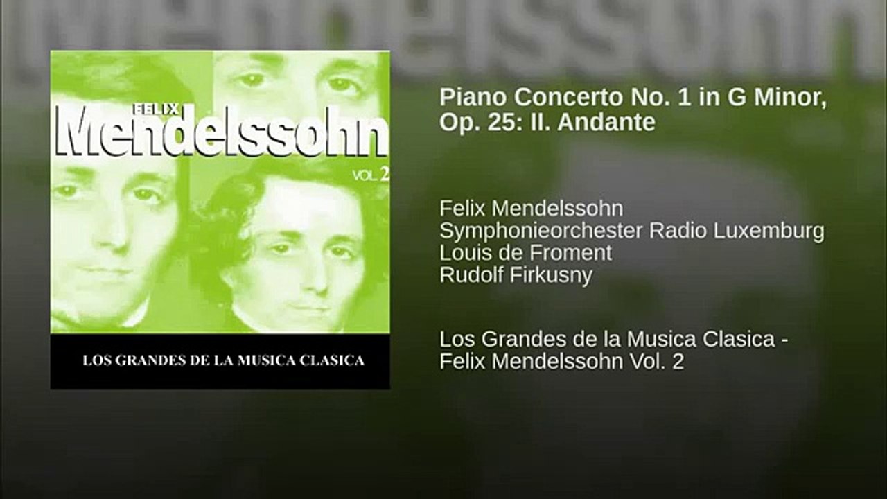 Piano Concerto No. 1 in G Minor, Op. 25: II. Andante (World Music 720p)