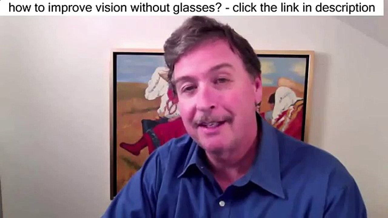 how to improve vision without glasses - vision without glasses review
