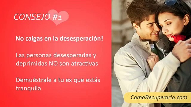 Como Recuperar Un Amor Perdido - Recupera a tu ex con estos consejos