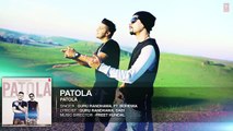 Patola Full AUDIO Song Guru Randhawa | Bohemia | T Series
