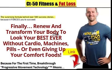 Ct-50 Fitness & Fat Loss
