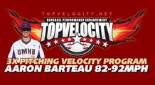 Aaron Barteau 82-92mph on 3X Pitching Velocity Program