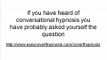 Do Conversational Hypnosis Techniques and Methods Work