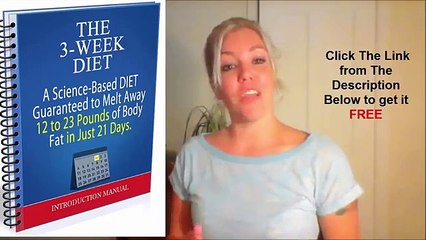 The 3 Week Diet  Review