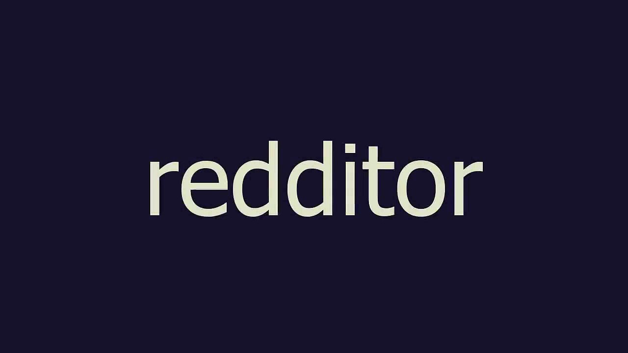 redditor meaning and pronunciation