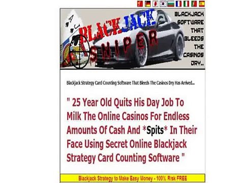 Blackjack Sniper Software - Advanced Strategy Slaps The Casinos Silly