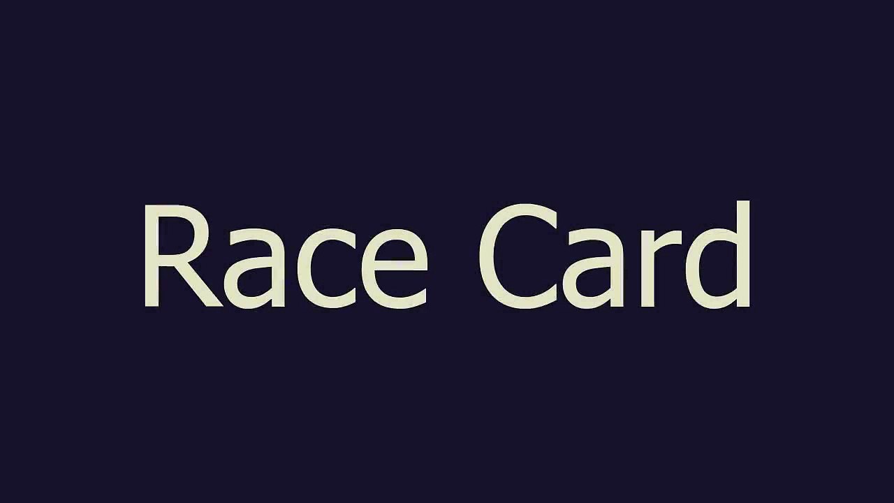 Race Card meaning and pronunciation