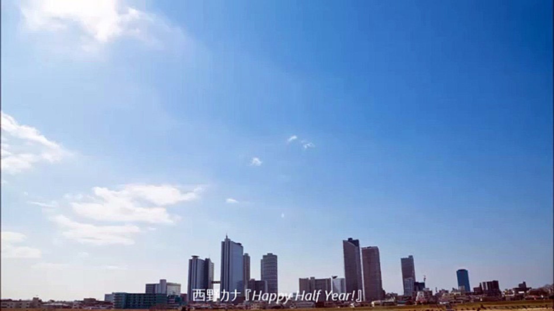 西野カナ Happy Half Year Dailymotion Video