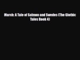 [PDF Download] March: A Tale of Salmon and Swedes (The Glothic Tales Book 4) [Read] Full Ebook