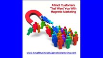 How To Use Magnetic Marketing & Social Media Marketing Stra