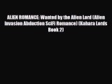 [PDF Download] ALIEN ROMANCE: Wanted by the Alien Lord (Alien Invasion Abduction SciFi Romance)
