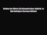 [PDF Download] Nathan der Weise Ein Dramatisches Gedicht in fünf Aufzügen (German Edition)