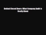 [PDF Download] Behind Closed Doors: What Company Audit is Really About [Download] Online