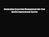 [PDF Download] Integrating Inspection Management into Your Quality Improvement System [PDF]