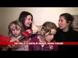 200 FAMILJE TË VARFRA NË SHKODËR, NDIHMA 4 MUJORE