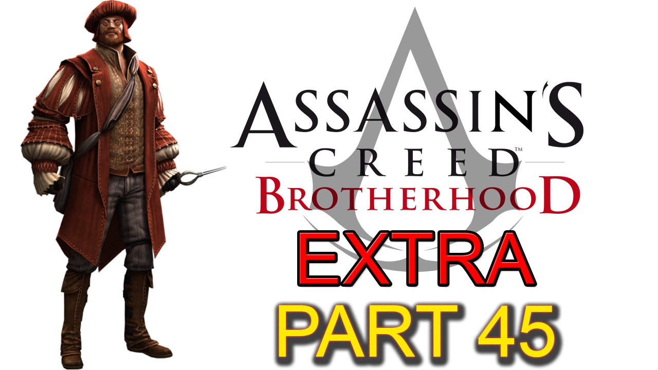 Assassin’s Creed Brotherhood [Extra Part 45]: Templar Agents (Part 1 of 2)