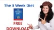 3 Week Diet Manual - The 3 Week Diet Review- The 3 week Diet Rapid Results!!