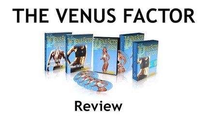 The Venus Factor Review  WATCH THIS!!!