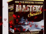 How To Be Irresistible To Women Mastery Series Does It Work