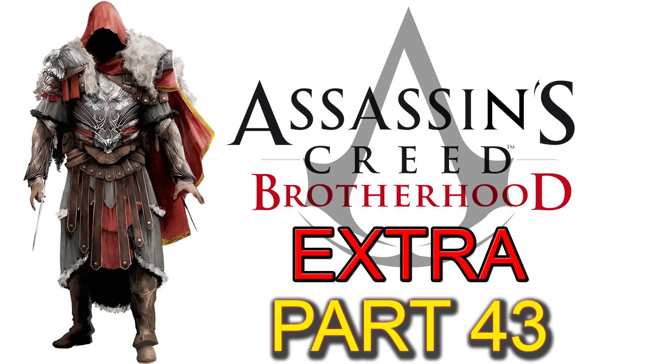 Assassin’s Creed Brotherhood [Extra Part 43]: Secret Locations [Lair of Romulus] (Part 5 of 6)
