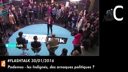 Podemos - les Indignés, des arnaques politiques ?
