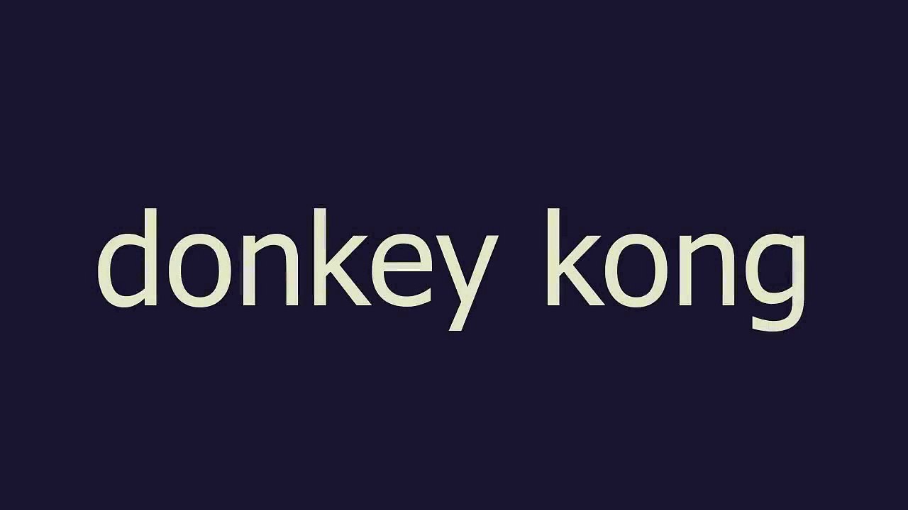 donkey kong meaning and pronunciation