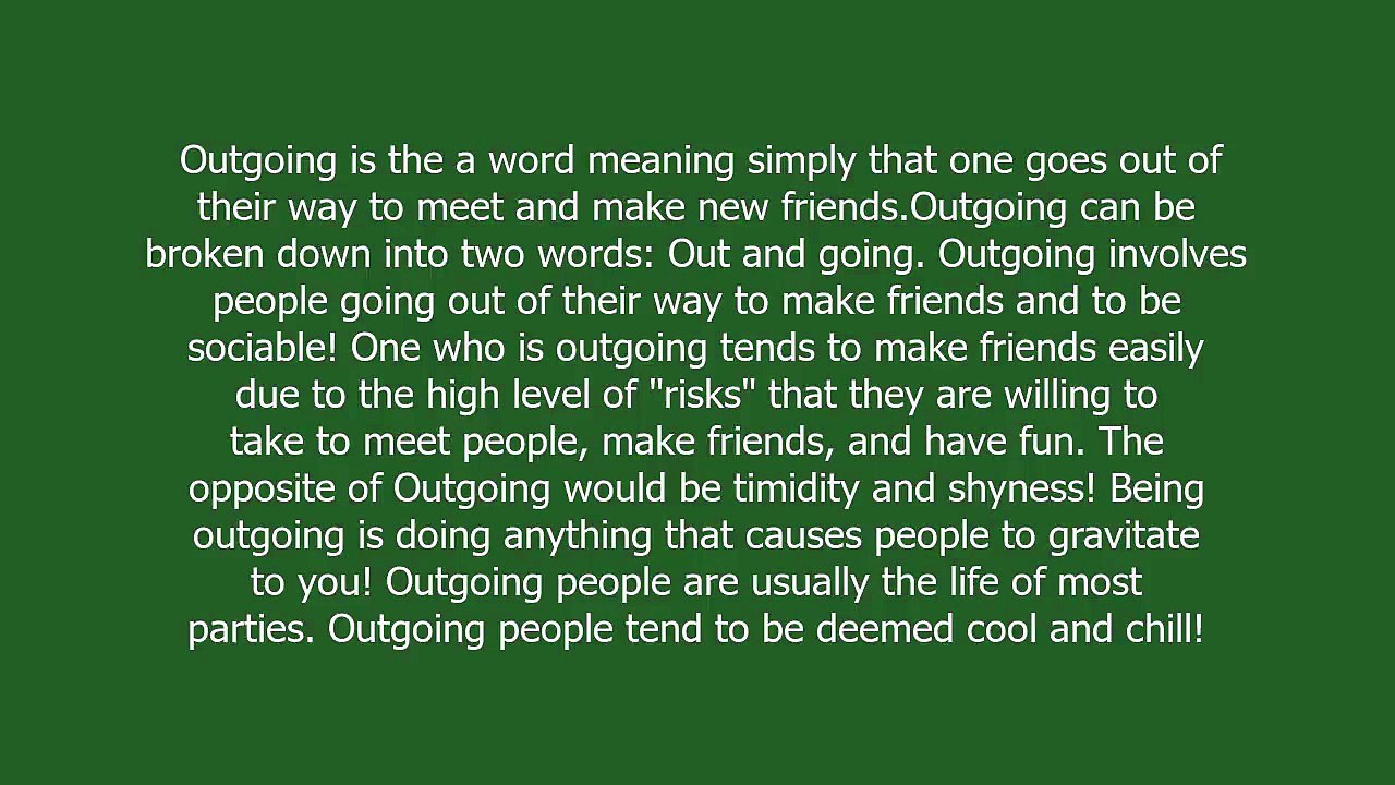 Outgoing Meaning And Pronunciation Video Dailymotion