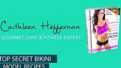 The Bikini Model Cookbook
