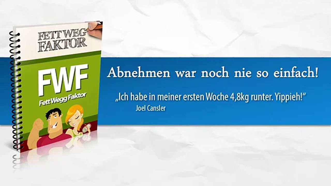 Endlich effektiv abnehmen mit dem Fett Weg Faktor (FWF)