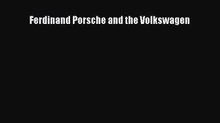 [PDF Download] Ferdinand Porsche and the Volkswagen [PDF] Full Ebook