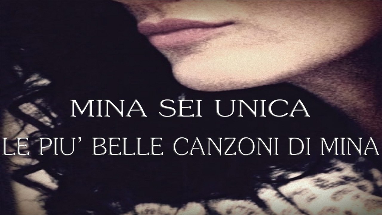 Le Più Belle Canzoni Di Mina