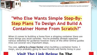 Build A Container Home  THE SHOCKING TRUTH Bonus + Discount