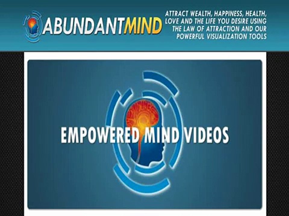 Abundant Mind  Visualization Videos For The Law Of Attraction