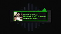 Ik Waar (Falak feat. DJ Shadow) Full Song With Lyrics - Official
