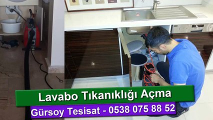 Lavabo Tıkanıklığı Açma - 0538 075 88 52